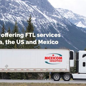 More than 14 years offering FTL services throughout Canada, the US and Canada