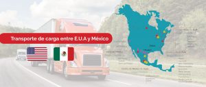 Transporte terrestre de carga entre Estados Unidos y Mexico