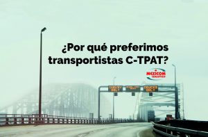 Por que preferimos trasnportistas CTPAT