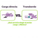 Post que compara la opción de transbordo con la opción de carga directa para cruzar la frontera