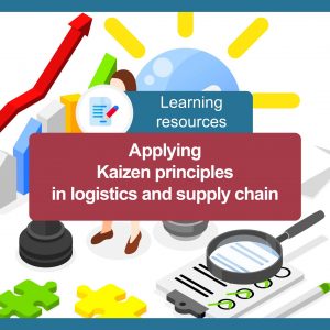 Applying kaizen principles in logistics and supply chain