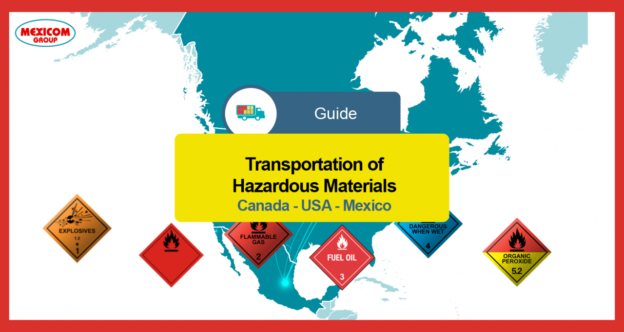 TRansportation of hazardous materiales Mexico US Canada