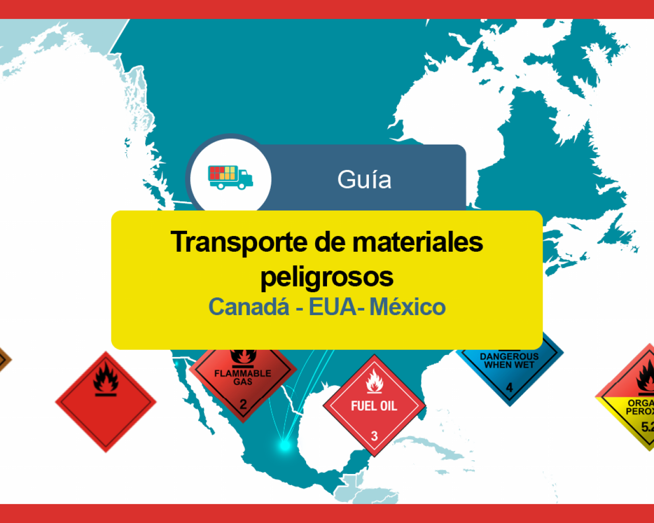 Transporte de materiales peligrosos Mexico EUA Canada