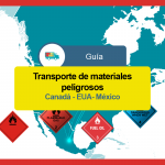 Transporte de materiales peligrosos Mexico EUA Canada