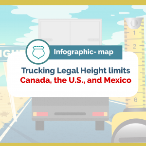 Trucking Heigh Limits Canda Mexico USA