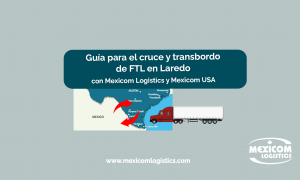 GuIa para el cruce y transbordo de FTL en Laredo 1