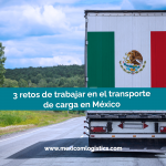 Retos del transporte de carga en México