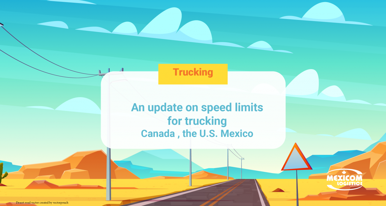 [Infographic ] An update on speed limits for trucking in Mexico, the US and Canada (mph and km/h)