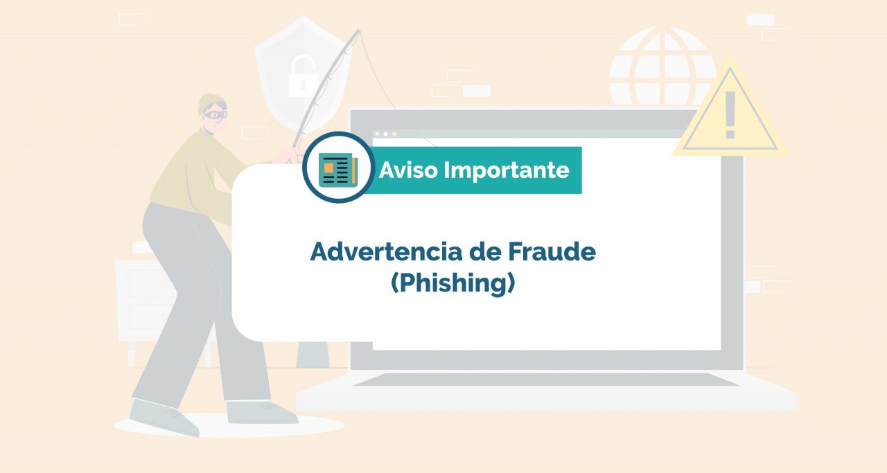 Comunicado: Advertencia contra fraudes