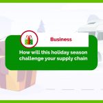 holidays in 2022 challenges in supply chain