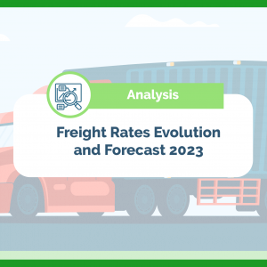 Freight rates evolution and forecast 2023