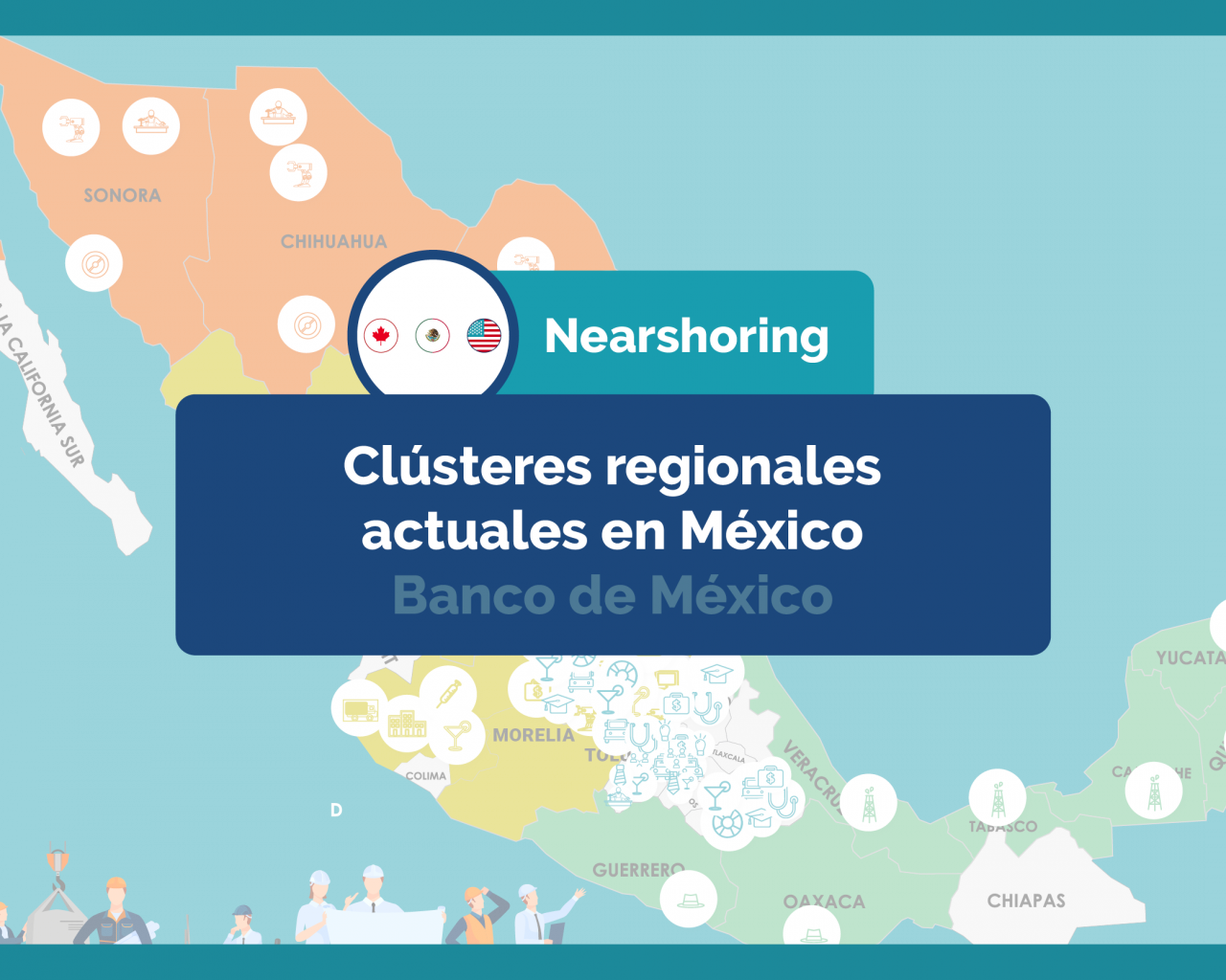 Nearshoring: Clústeres regionales actuales en México y su correlación con el crecimiento económico