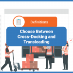 cover for Definitions choose between cross-docking and transloading