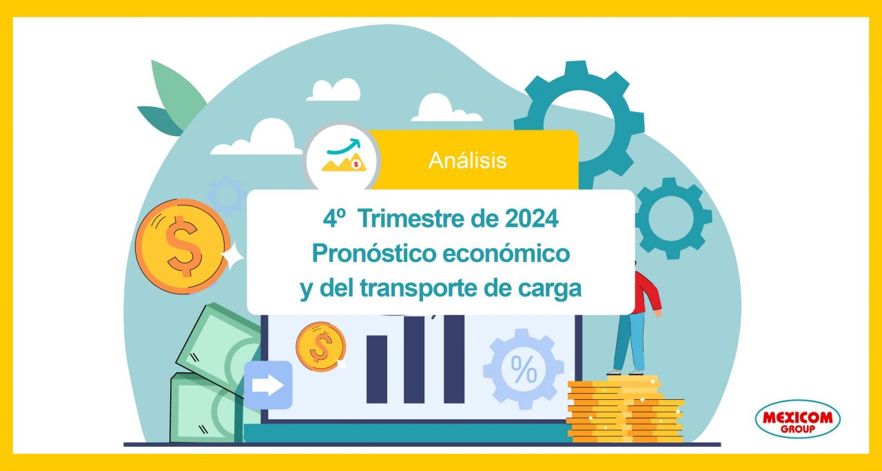 Pronóstico económico para el transporte de carga en el último trimestre de 2024