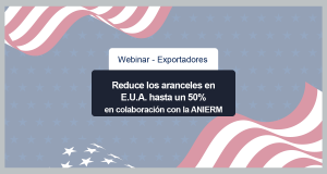 Reduce los aranceles en E.U.A. hasta un 50% en colaboración con la ANIERM