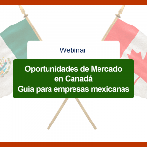Oportunidades de Mercado en Canadá