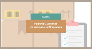 Packing Guidelines for International Shipments Mexico USA Canada