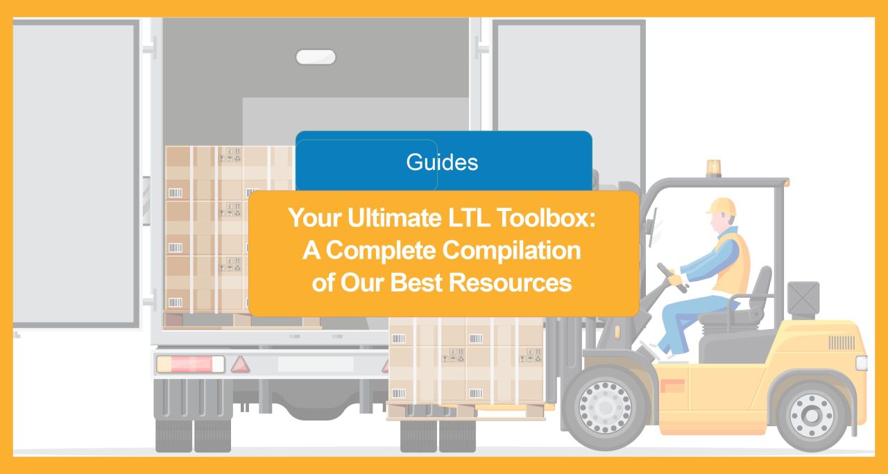 your-ultimate-ltl-toolbox-a-complete-compilation-of-our-best-resources